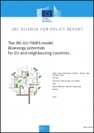 The JRC-EU-TIMES model: Bioenergy potentials for EU and neighbouring countries